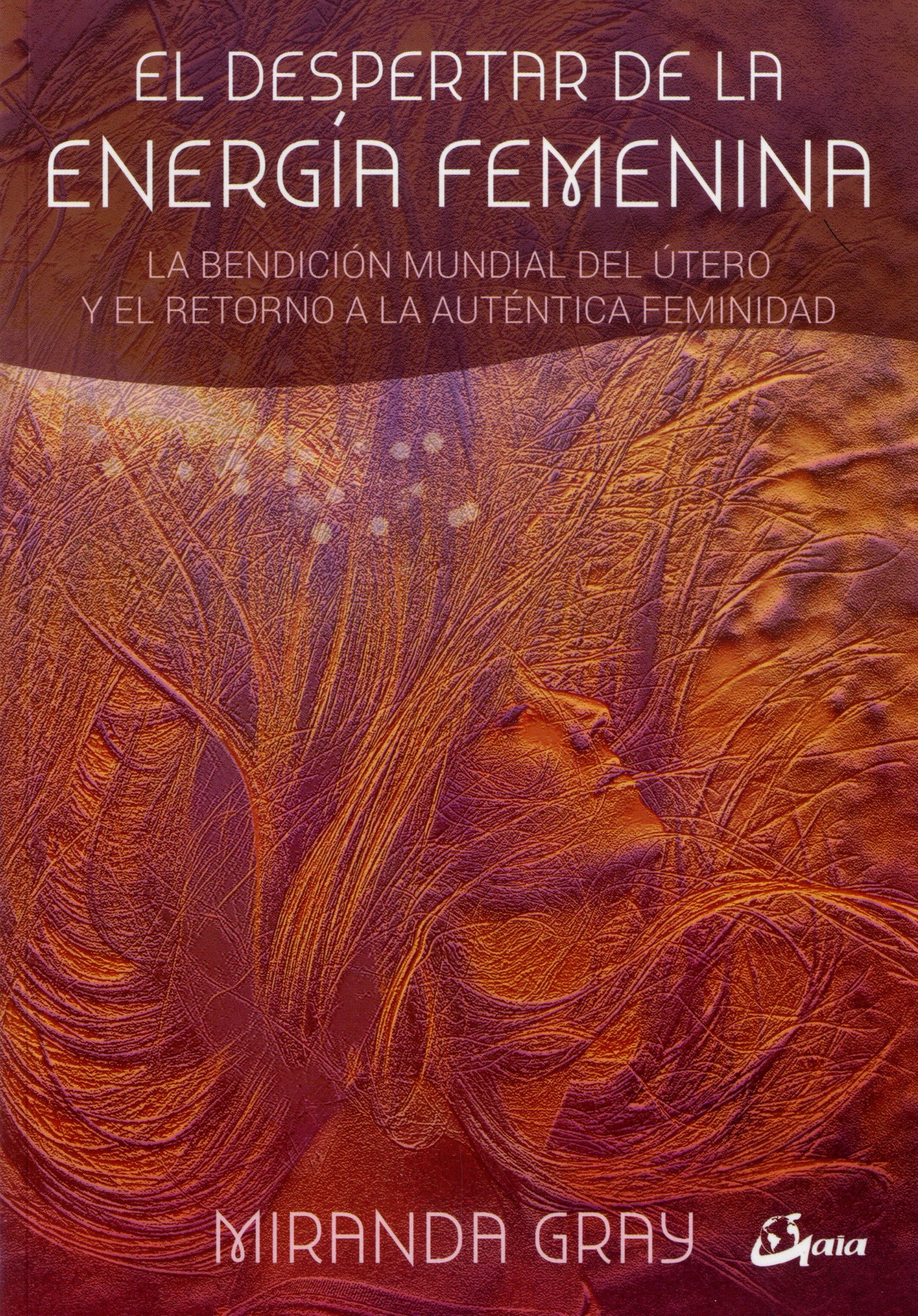 EL DESPERTAR DE LA ENERGIA FEMENINA