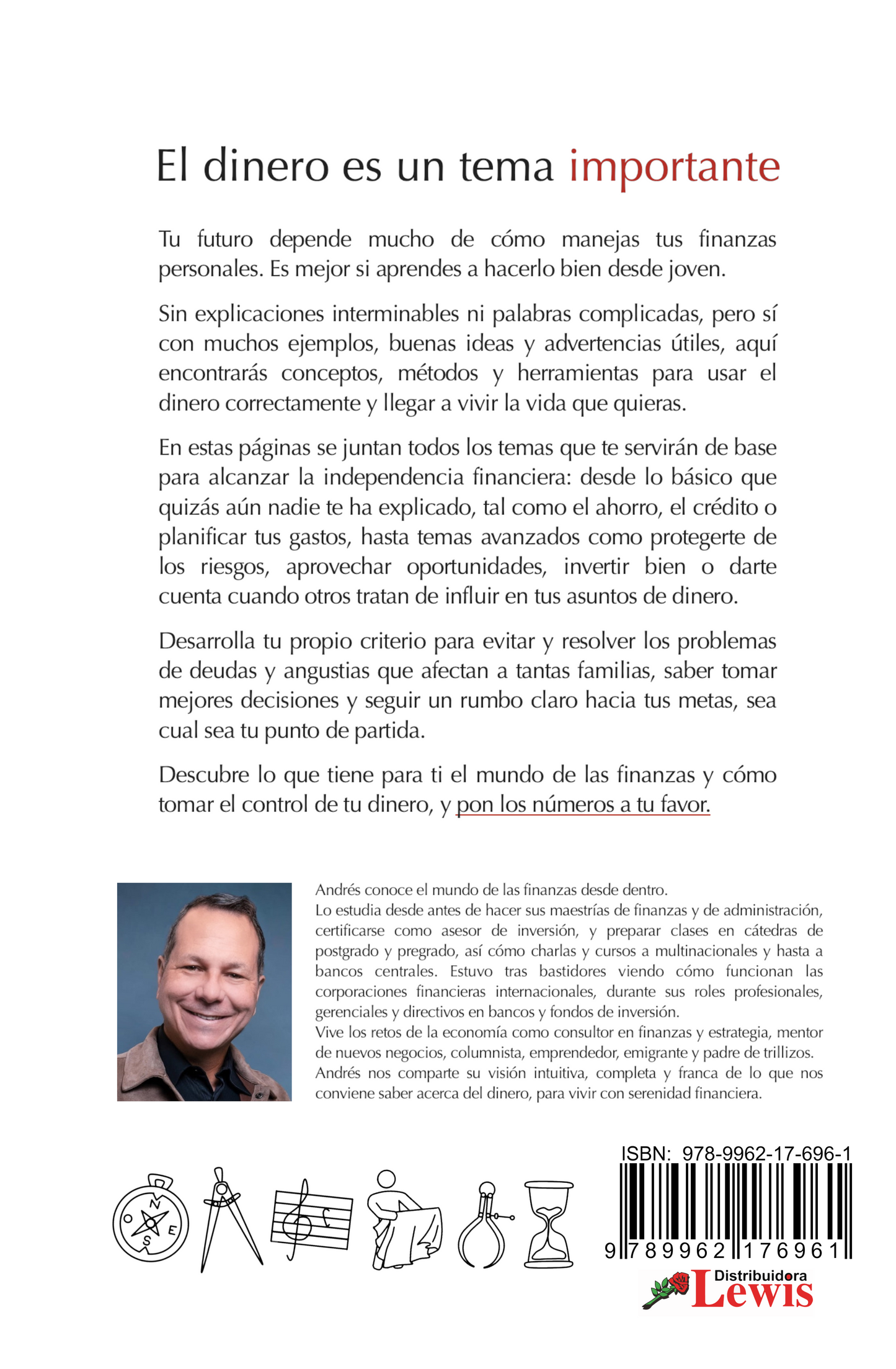 Compás financiero personal edición para jóvenes: Descubre cómo poner los números a tu favor
y conseguir lo que quieres