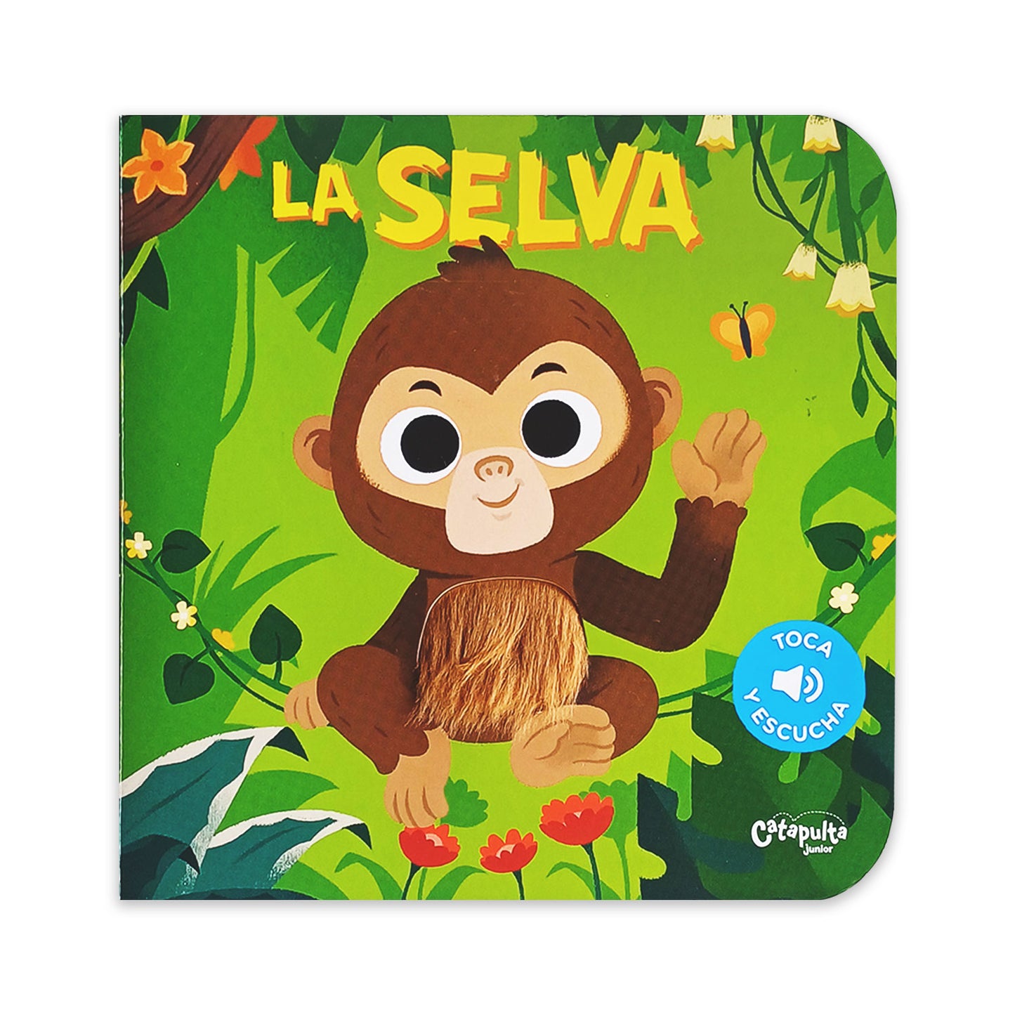TOCA Y ESCUCHA LA SELVA