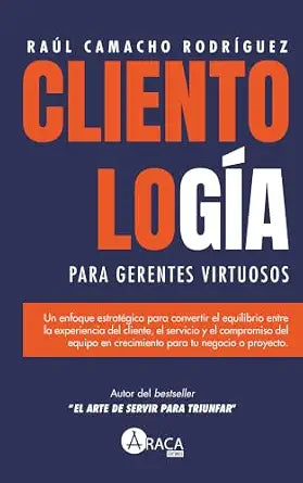 CLIENTOLOGÍA PARA GERENTES VIRTUOSOS