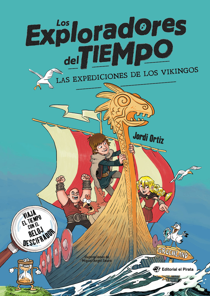 LOS EXPLORADORES DEL TIEMPO 2, LAS EXPEDICIONES DE LOS VIKIN
