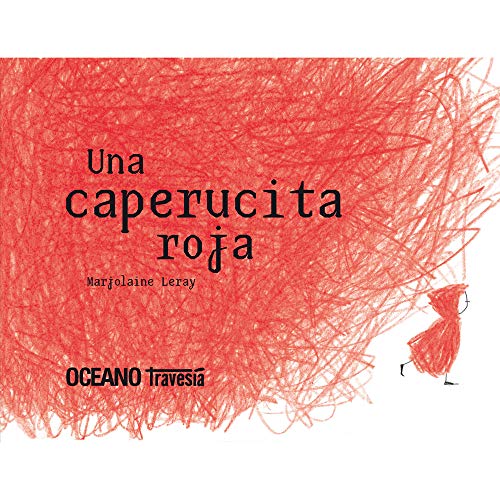 UNA CAPERUCITA ROJA