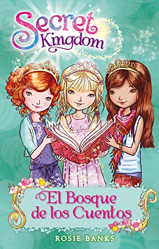SECRET KINGDOM 11: EL BOSQUE DE LOS CUENTOS