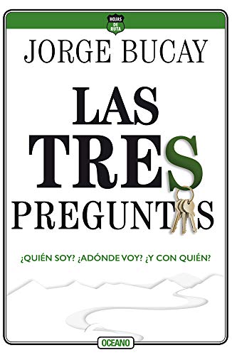 LAS TRES PREGUNTAS, ¿QUIEN SOY?¿A DONDE VOY?¿Y CON QUIEN?
