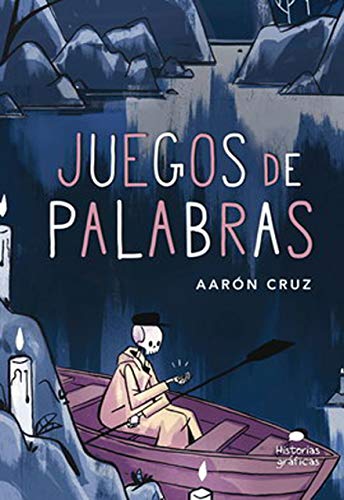 JUEGOS DE PALABRAS (NOVELA GRAFICA)