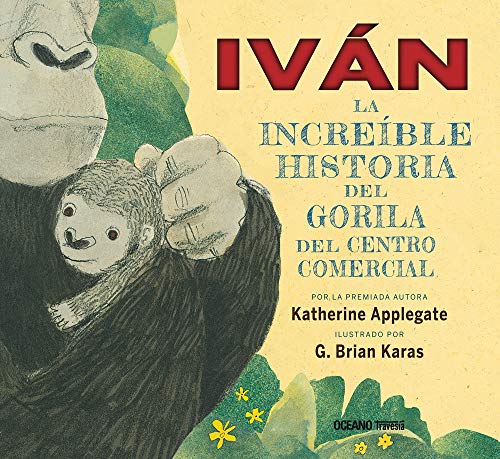 IVAN, LA INCREIBLE HISTORIA DEL GORILA DEL CENTRO COMERCIAL