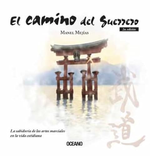 EL CAMINO DEL GUERRERO