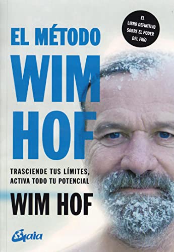 EL METODO WIM HOF, TRACIENDE TUS LIMITES