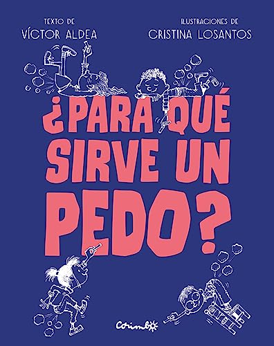 ¿PARA QUE SIRVE UN PEDO?