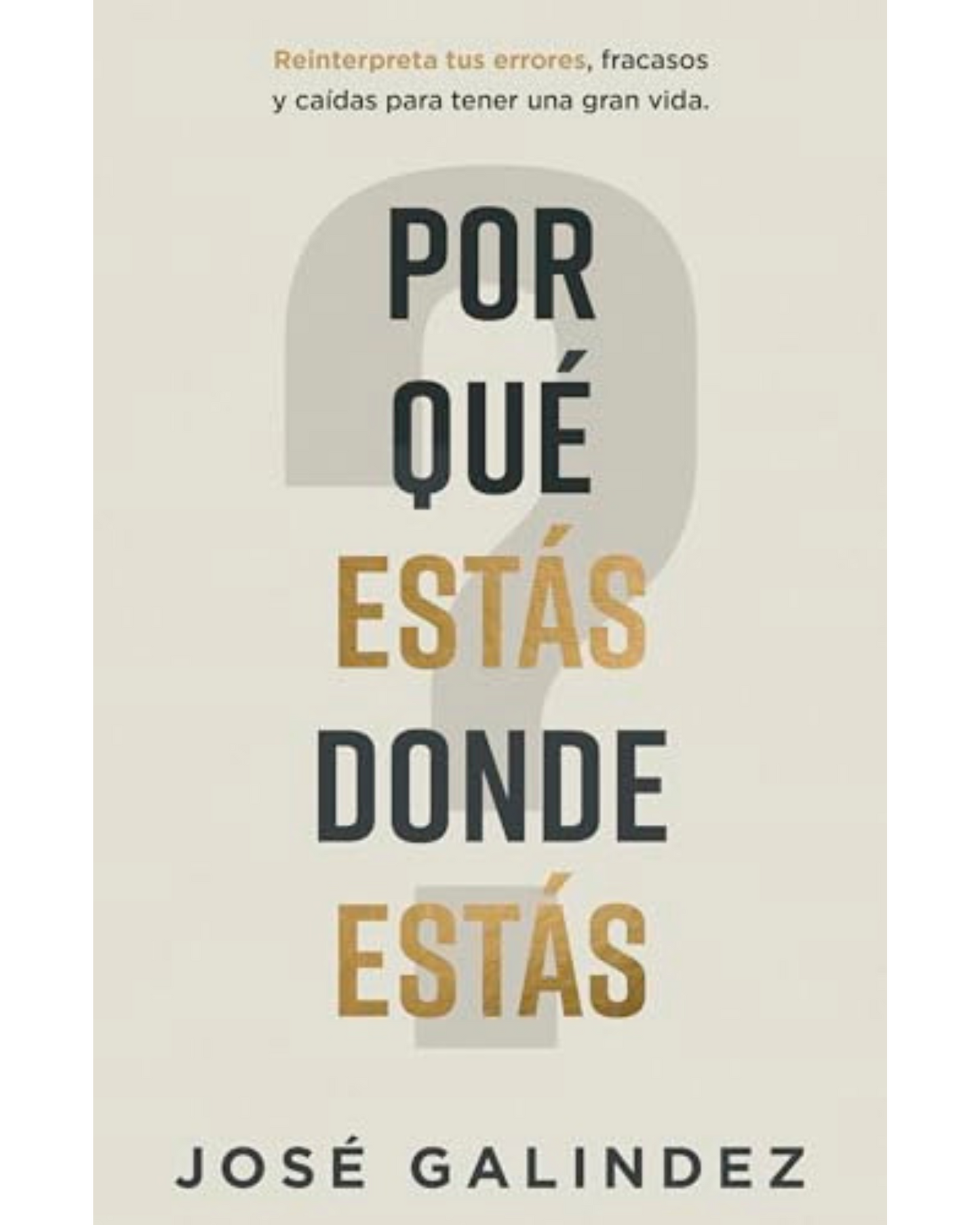 Por Qué Estás Donde Estás