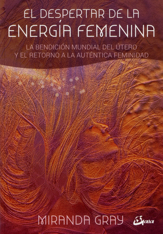 EL DESPERTAR DE LA ENERGIA FEMENINA