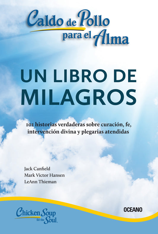 CALDO DE POLLO PARA EL ALMA, UN LIBRO DE MILAGROS