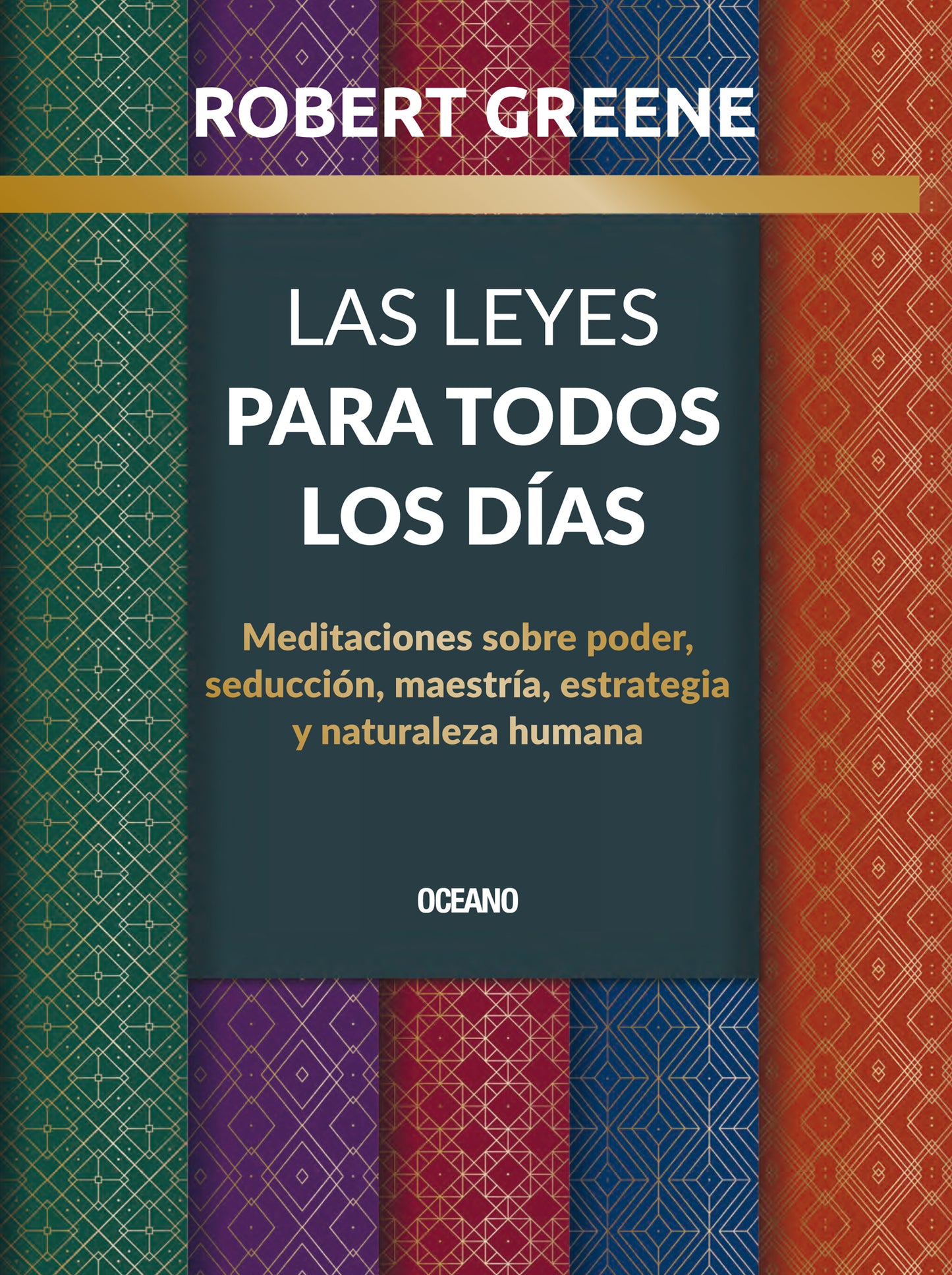 LEYES PARA TODOS LOS DÍAS, LAS. MEDITACIONES SOBRE PODER, SE