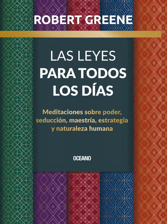 LEYES PARA TODOS LOS DÍAS, LAS. MEDITACIONES SOBRE PODER, SE