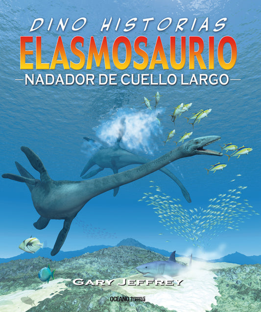 ELASMOSAURIO, NADADOR DE CUELLO LARGO