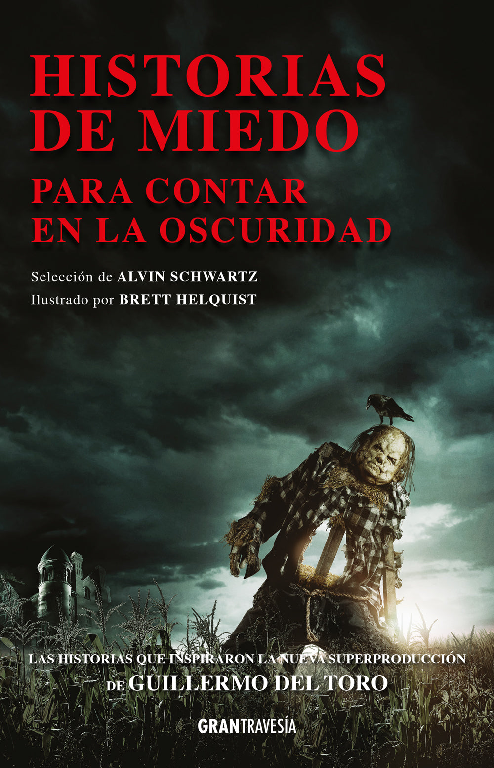 HISTORIAS DE MIEDO PARA CONTAR EN LA OSCUIRDAD