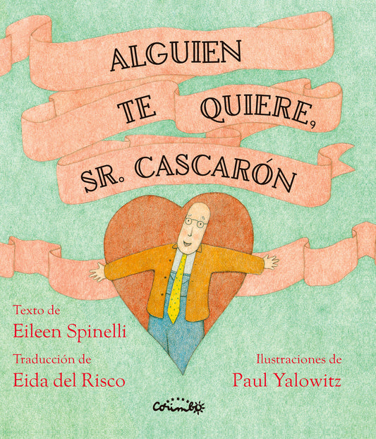 ALGUIEN TE QUIERE, SR. CASCARÓN
