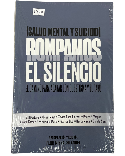 Salud Mental y Suicidio. Rompamos el Silencio