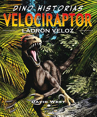 VELOCIRAPTOR. LADRON VELOZ