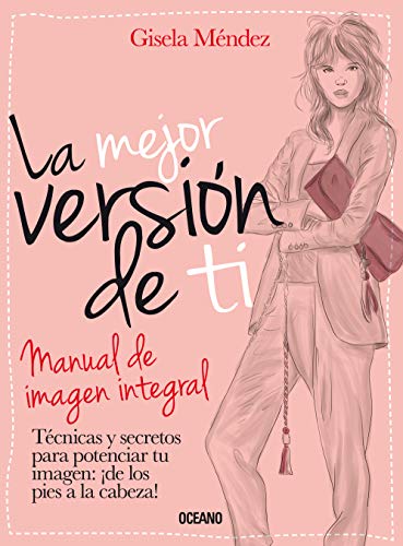 MEJOR VERSION DE TI, LA. MANUAL DE IMAGEN INTEGRAL