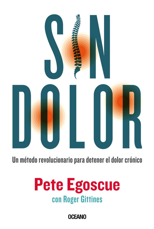 SIN DOLOR: UN METODO REVOLUCIONARIO PARA DETENER EL DOLOR CR