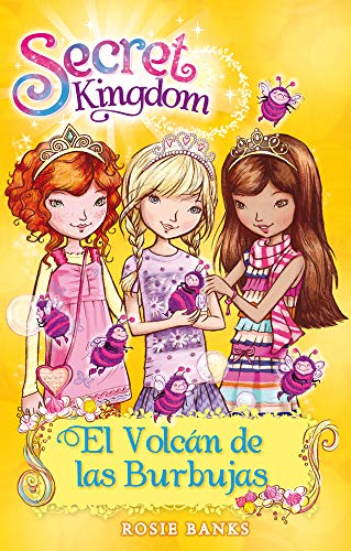 SECRET KINGDOM 7, EL VOLCAN DE LAS BURBUJAS