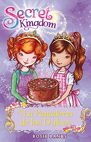 SECRET KINGDOM 8, LA PANADERIA DE LOS DULCES
