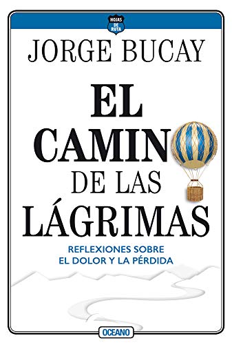 EL CAMINO DE LAS LAGRIMAS (QUINTA EDICION)