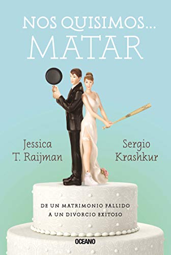 NOS QUISIMOS... MATAR
