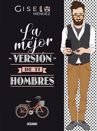 LA MEJOR VERSION DE TI, HOMBRES
