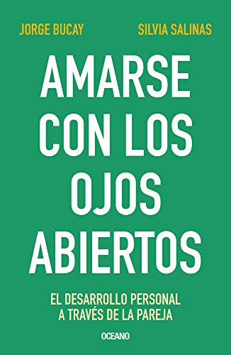 AMARSE CON LOS OJOS ABIERTOS
