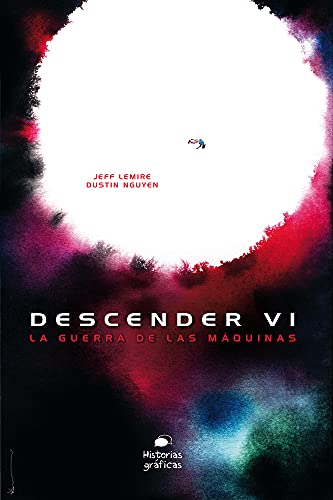 DESCENDER (6) LA GUERRA DE LAS MAQUINAS