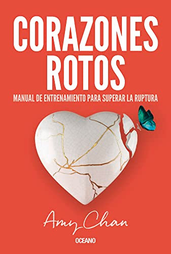 CORAZONES ROTOS. MANUAL DE ENTRENAMIENTO PARA SUPERAR LA RUP