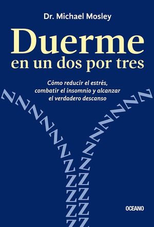 DUERME EN UN DOS POR TRES: COMO REDUCIR EL ESTRES