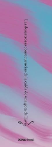 LAS DESASTROSAS CONSECUENCIAS DE LA CAIDA DE UNA GOTA