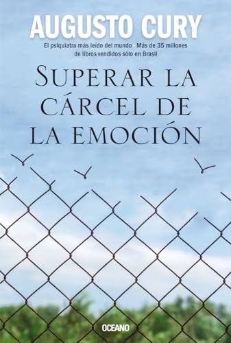 SUPERAR LA CÁRCEL DE LA EMOCIÓN