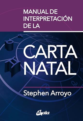 MANUAL DE LA INTERPRETACION DE LA CARTA NATAL