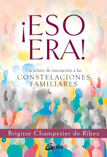 ¡ESO ERA! UN RELATO DE INICIACIÓN A LAS CONSTELACIONES FAMIL
