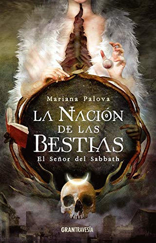 LA NACION DE LAS BESTIAS, EL SEÑOR DEL SABBATH (1)