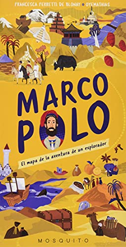 MARCO POLO EL MAPA DE LA AVENTURA DE UN EXPLORADOR