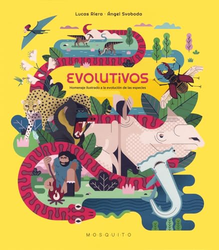 EVOLUTIVOS. HOMENAJE ILUSTRADO A LA EVOLUCIÓN DE LAS ESPECIE