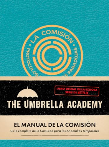 THE UMBRELLA ACADEMY, EL MANUAL DE LA COMISION