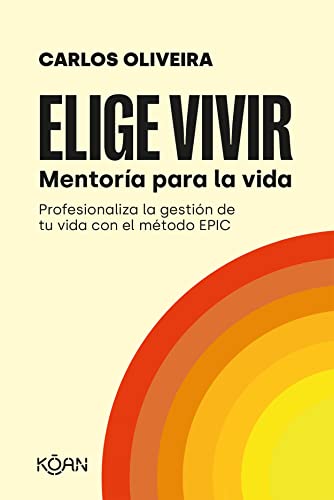 ELIGE VIVIR, MENTORÍA PARA LA VIDA