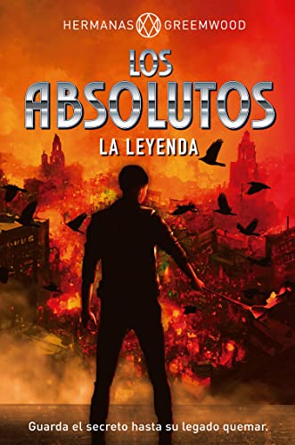 LOS ABSOLUTOS, LA LEYENDA