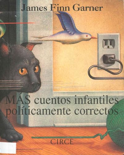 MAS CUENTOS INFANTILES POLICAMENTE CORRECTOS