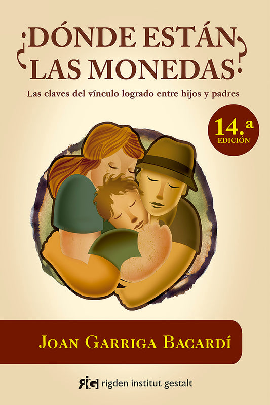 ¿DONDE ESTAN LAS MONEDAS? LAS CLAVES DEL VINCULO L