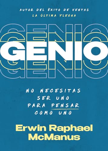 GENIO, NO NECESITAS SER UNO PARA PENSAR COMO UNO