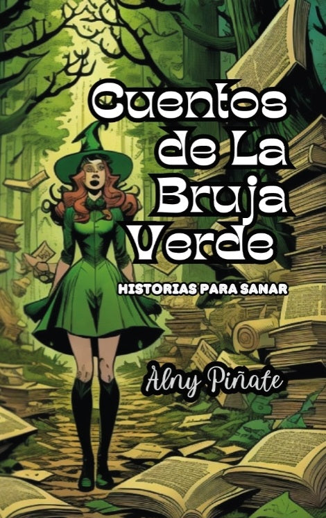 Cuentos de La Bruja Verde Historias para Sanar