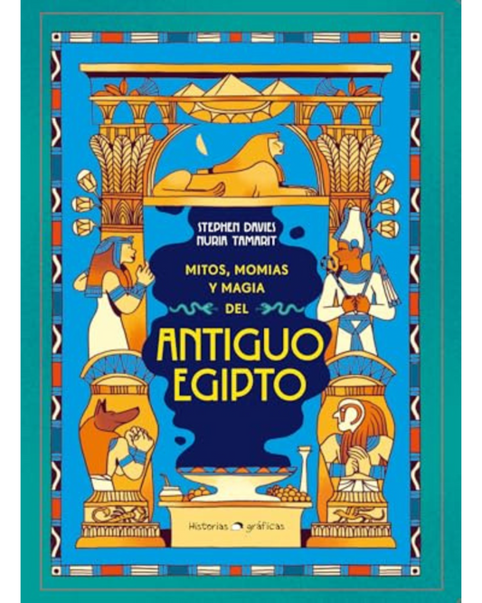 Mitos, Momias y Magia del Antiguo Egipto