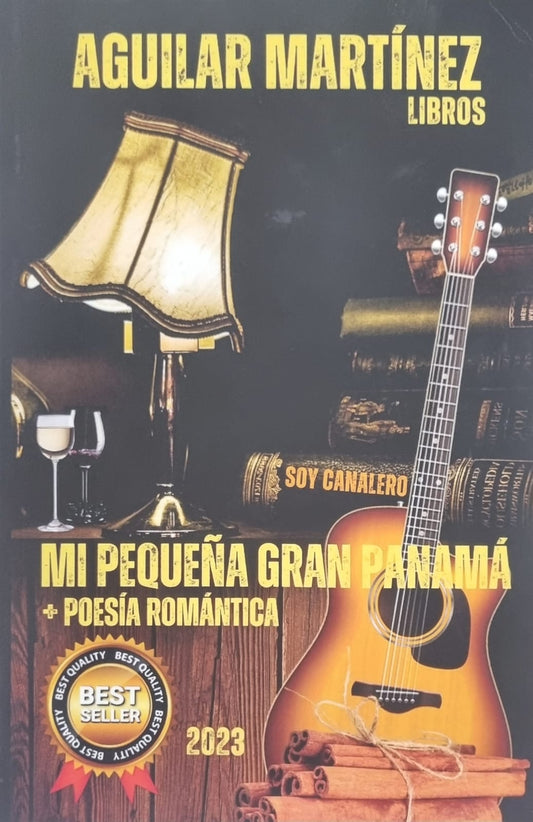 Mi Pequeña Gran Panamá + Poesía Romántica